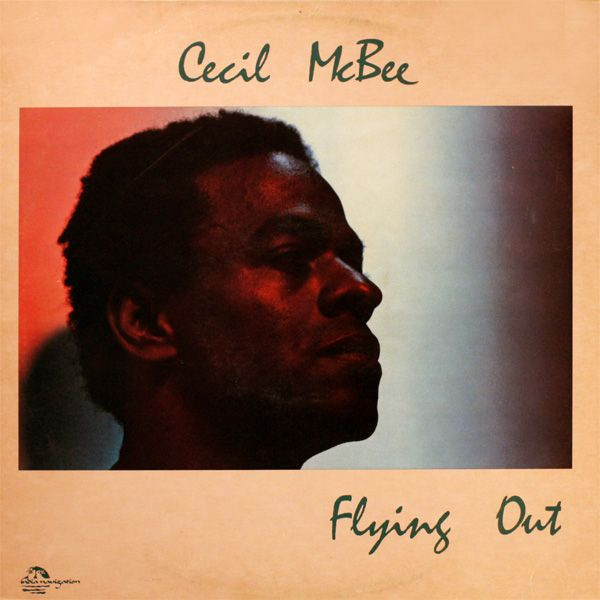 Cecil McBee: Flying Out (1982)